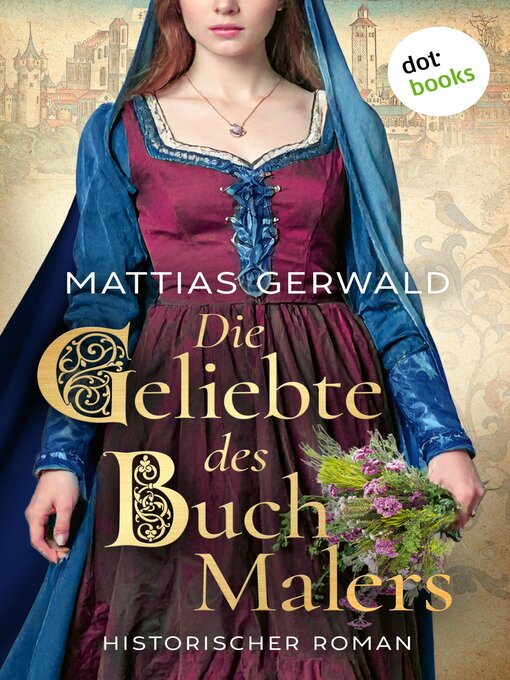 Cover image for Die Geliebte des Buchmalers